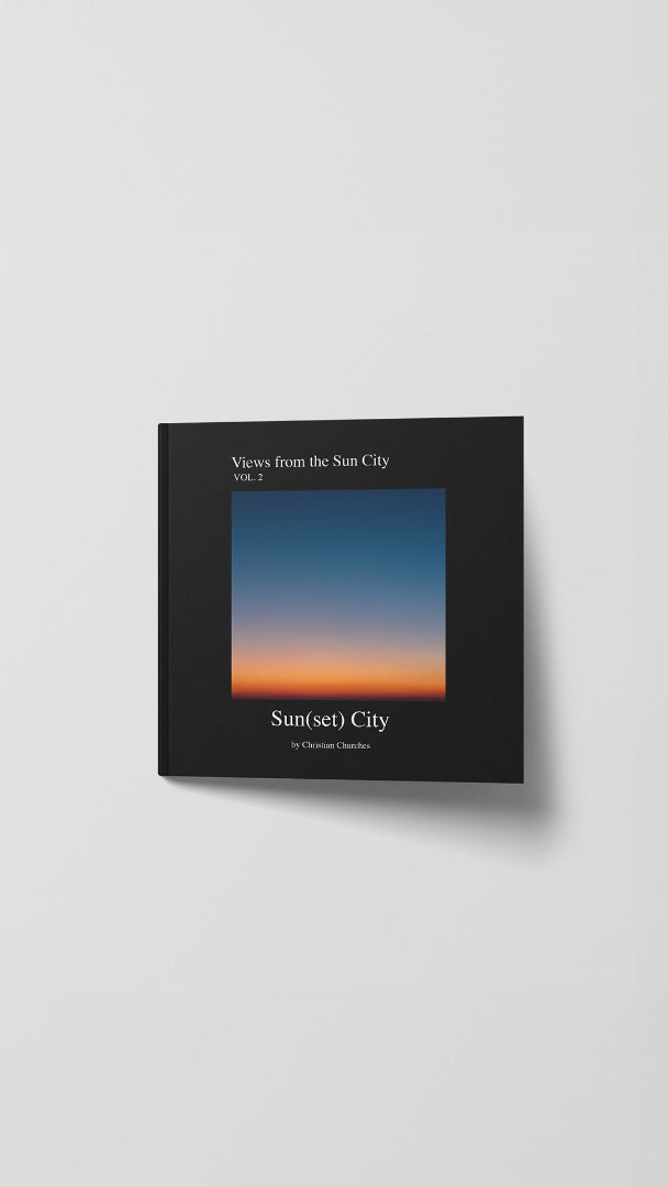 Views from the Sun City Vol. 2  Photobook Sun(Set) City